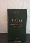 Estudios sobre logica y psicología (usado) - Jean Piaget