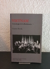 Vietnam Genealogía de la resistencia (nuevo) - Gastón Fiorda