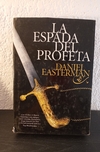 La espada del profeta (usado) - Daniel Easterman
