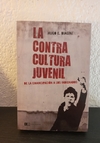La contra cultura juvenil (usado) - Hugo E. Biagini