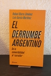El derrumbe argentino (usado) - Rafael Olarra Jiménez