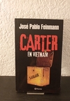 Carter en Vietnam (usado) - José Pablo Feinmann