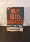 Billy Bud, El Marinero (usado) - Hermann Melville