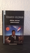 Adiós Héroe Americano (usado) - Eduardo Goldman