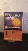 Pequeño mundo (usado, pequeño desgaste en tapa) - Hermann Hesse