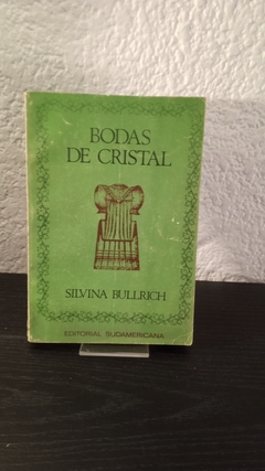 Bodas de Cristal (usado) - Silvina Bullrich