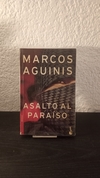 Asalto al paraíso (usado) - Marcos Aguinis