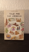 Viaje por las Américas (usado) - Joaquín Torres
