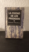 La ciudad de los prodigios (usado) - Eduardo Mendoza