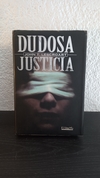 Dudosa Justicia (usado) - John T. Lescroart