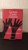 Con las manos en alto (usado) - Germán Castro Caycedo