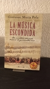 La música escondida (usado con CD) - Giovanni María Pala