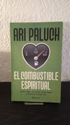 El combustible espiritual (usado c) - Ari Paluch