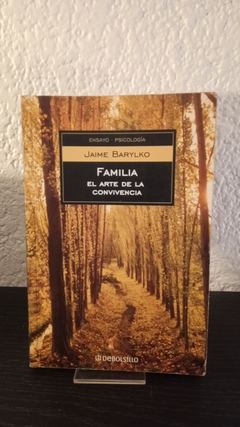 Familia: El arte de la convivencia (usado) - Jaime Barylko