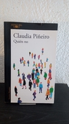 Quién no (usado, pequeño detalle en tapa) - Claudia Piñeiro