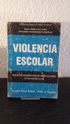 Violencia Escolar (usado) - Osvaldo Panza Doliani y Pablo G. Ponzano