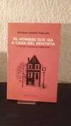 El hombre que iba a casa del dentista (usado) - Enrique Jardiel Poncela