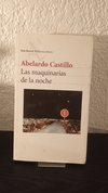 Las maquinarias de la noche (usado) - Abelardo Castillo