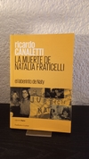 La muerte de Natalia Fraticelli (usado) - Ricardo Canaletti