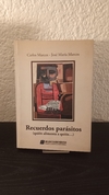 Recuerdos parásitos (usado) - Carlos Marcos - José María Marcos