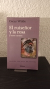 El ruiseñor y la rosa y otros cuentos (usado, algunos subrayados en lápiz) - Oscar Wilde