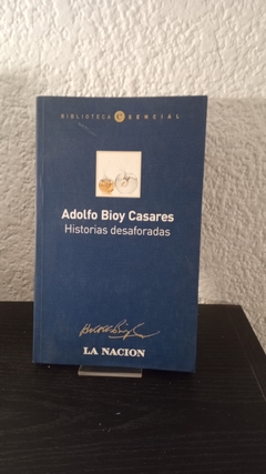 Historias desaforadas (usado) - Adolfo Bioy Casares - comprar online