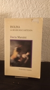 Isolina: La mujer descuartizada (usado) - Dacia Maraini
