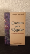 Cuentos para Regalar (usado, pocos subrayados en lapiz) - Enrique Mariscal