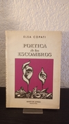 Poetica de los escombros (usado, dedicatoria) - Elsa Copati