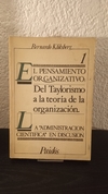 El pensamiento organizativo 1 (usado) - Bernardo Kliksberg