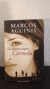 La pasón según Carmela (usado) - Marcos Aguinis