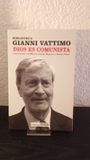 Dios es comunista (nuevo) - Gianni Vattimo