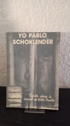 Yo pablo (usado) - Pablo Schoklender