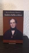 Andrés Bello: crítico (usado) - Alister Ramírez Márquez