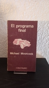 El programa final (usado) - Michael Moorcock