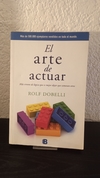 El arte de actuar (usado) - Rolf Dobelli