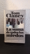 La suma de todos los miedos (usado, detalle en lomo) - Tom Clancy