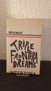 Triple frontera dreams (usado) - Douglas Diegues