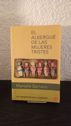 El albergue de las mujeres tristes (usado) - Marcelo Serrano