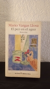 El pez en el agua (usado) - Mario Vargas Llosa