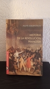 Historia de la Revolución Francesa (usado) - Piotr Kropotkin