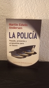 La Policía (usado) - Martín Edwin Andersen