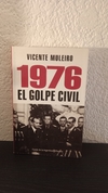 1976 el golpe Civil (usado) - Vicente Muleiro