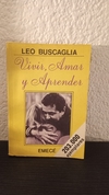 Vivir, Amar y Aprender (usado) - Leo Buscaglia
