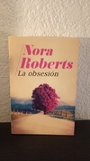 La obsesión (usado) - Nora Roberts
