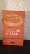 Comprometida (usado) - Elizabeth Gilbert
