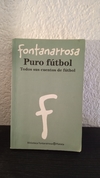 Puro fútbol (usado) - Fontanarrosa