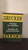 Tiempo de desafíos /reinvenciones (usado) - Drucker y Nakauchi