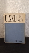 Cisko el rata (usado, tapa despegada) - Piet Bakker