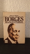 Borges: Biografia Verbal (usado) - Roberto Alifano